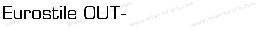 Eurostile OUT字体转换